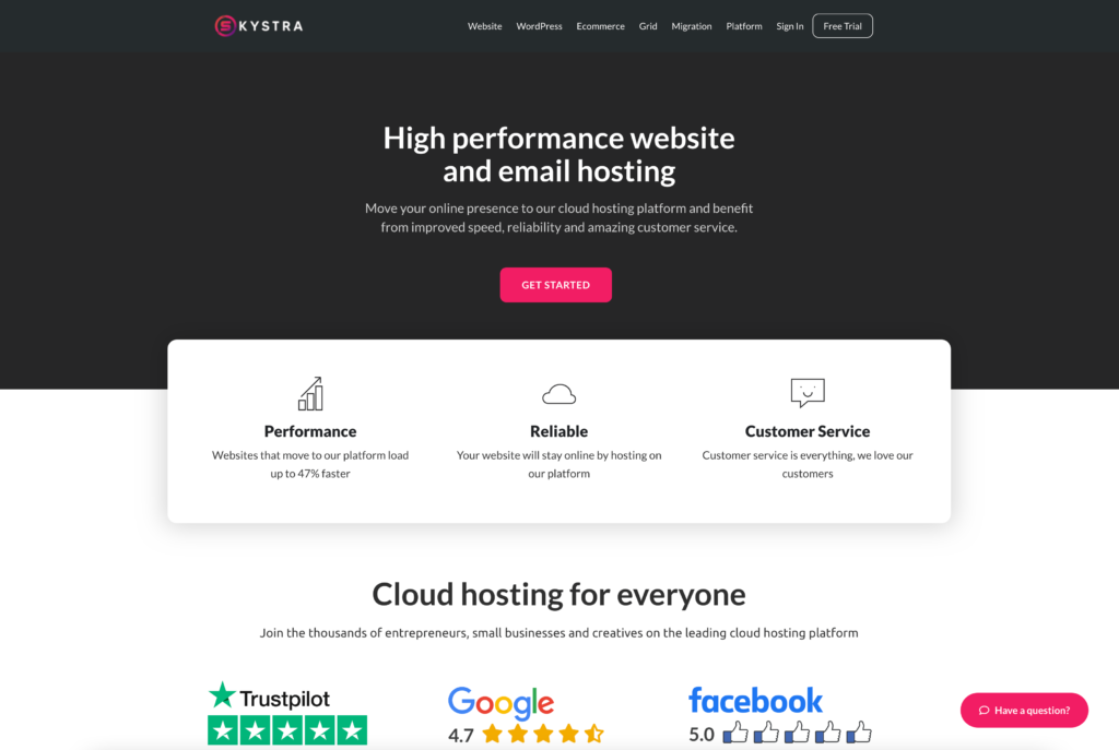 Skystra specializes in fast-performing WordPress hosting with quick support.